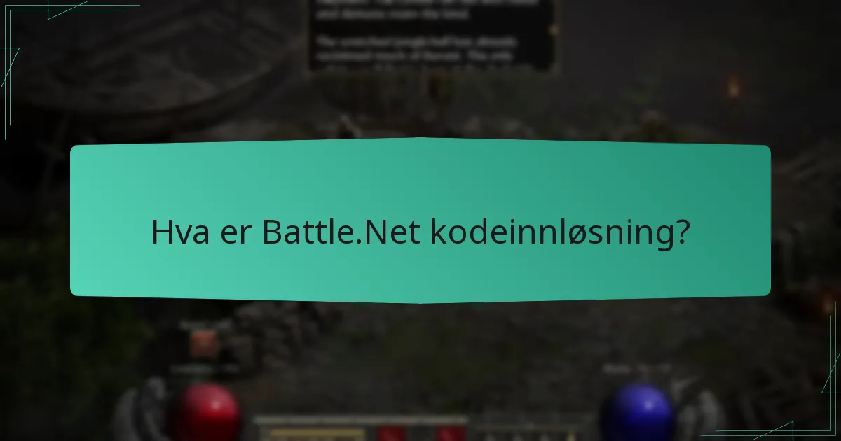 Hvordan innløse koder på Battle.Net?