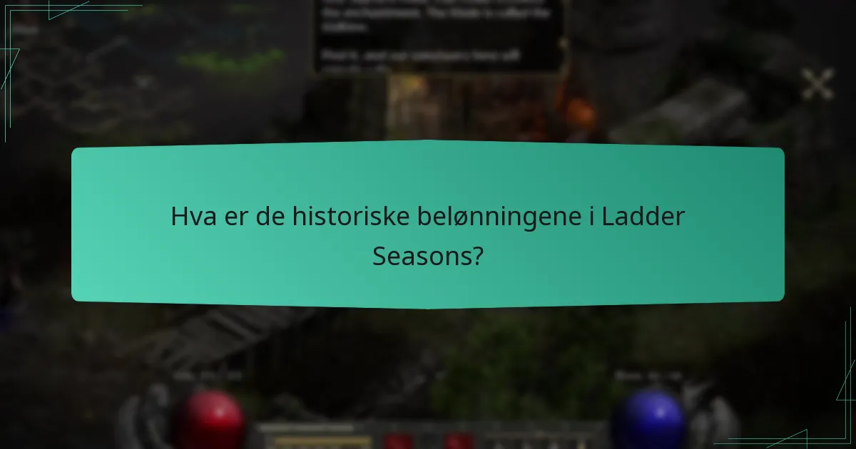 Hvordan har belønningene i Ladder Season endret seg over tid?