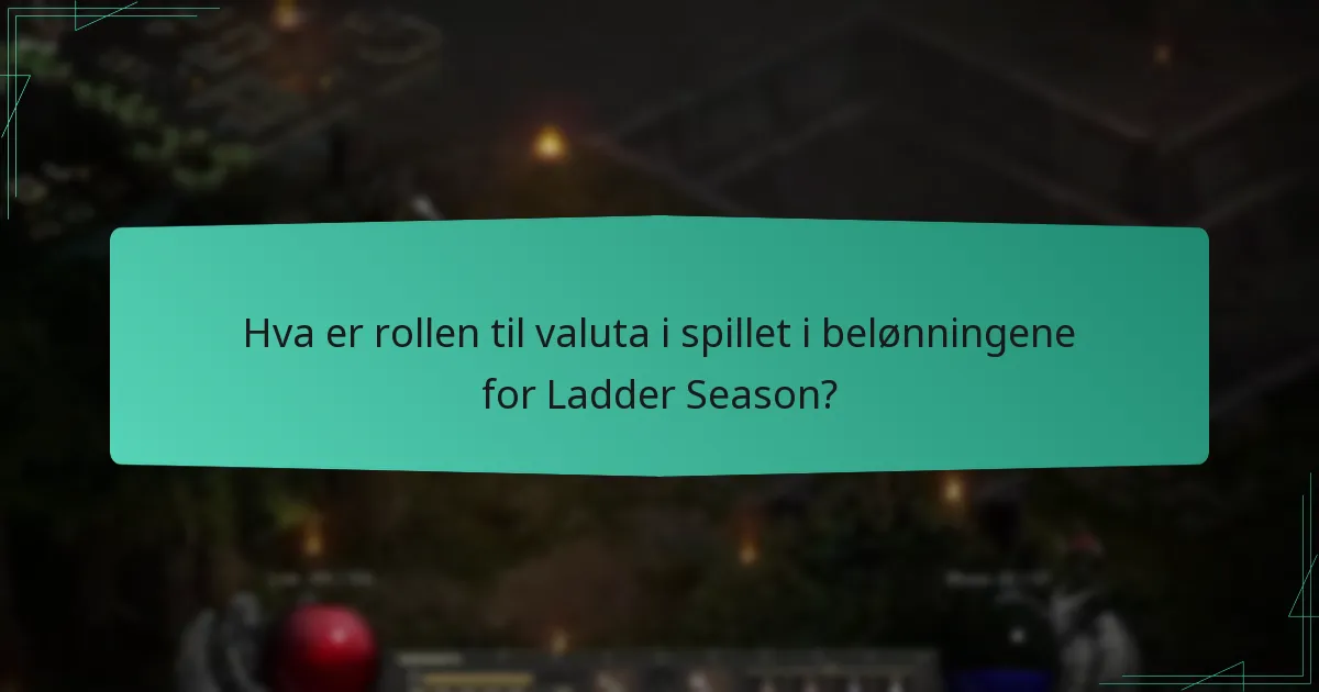 Hva er handelsalternativene relatert til belønningene for Ladder Season?