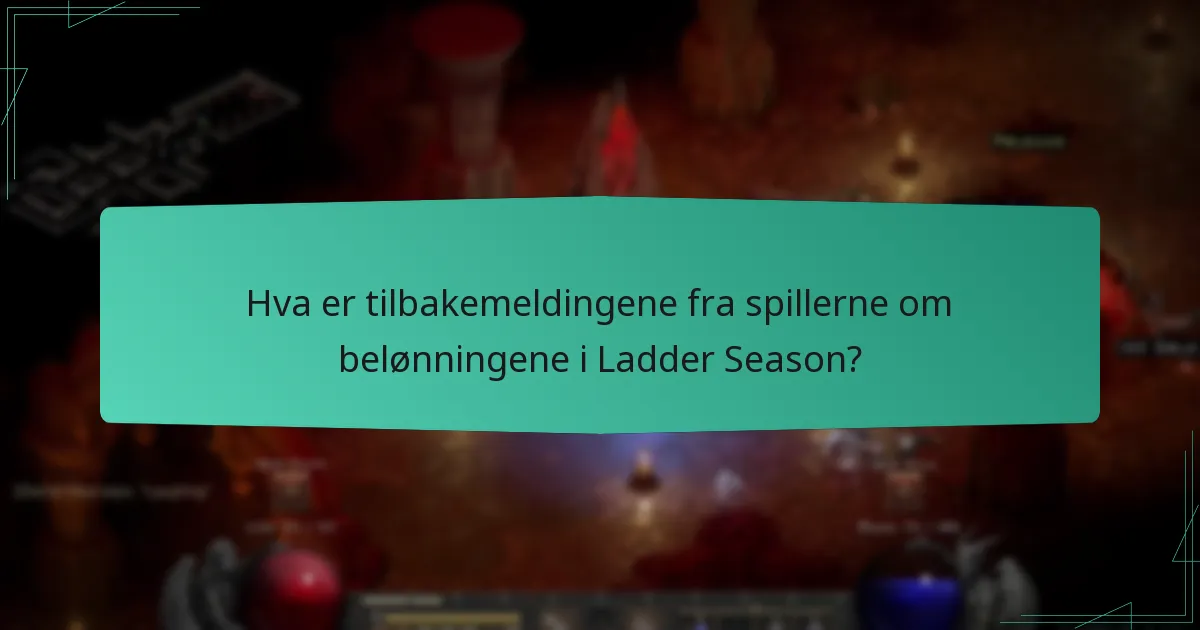 Hva er implikasjonene av belønningene i Ladder Season for spillerne?