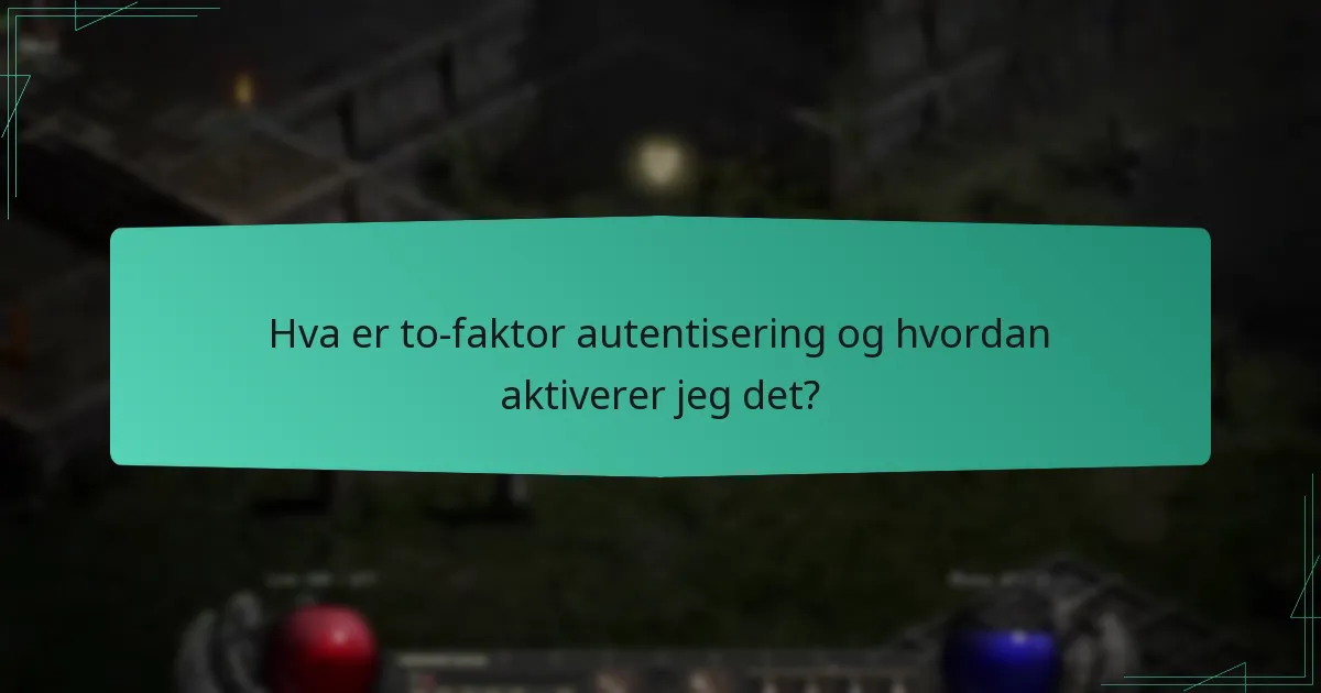 Hvordan kan jeg sikre min Battle.Net-konto?
