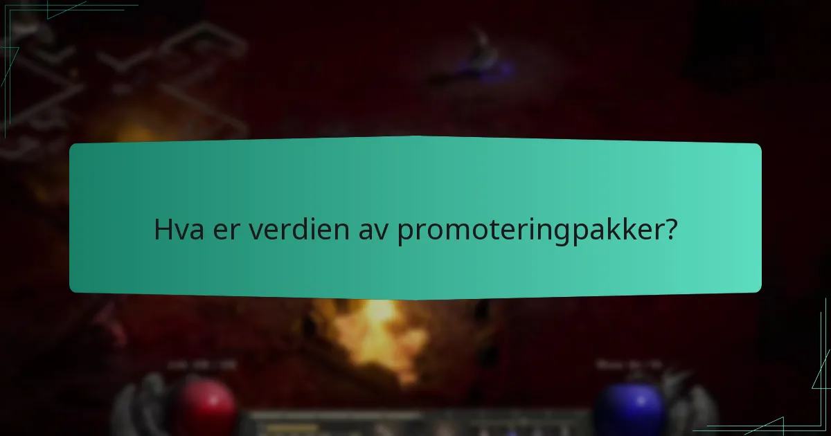 Hva er verdien av promoteringpakker?