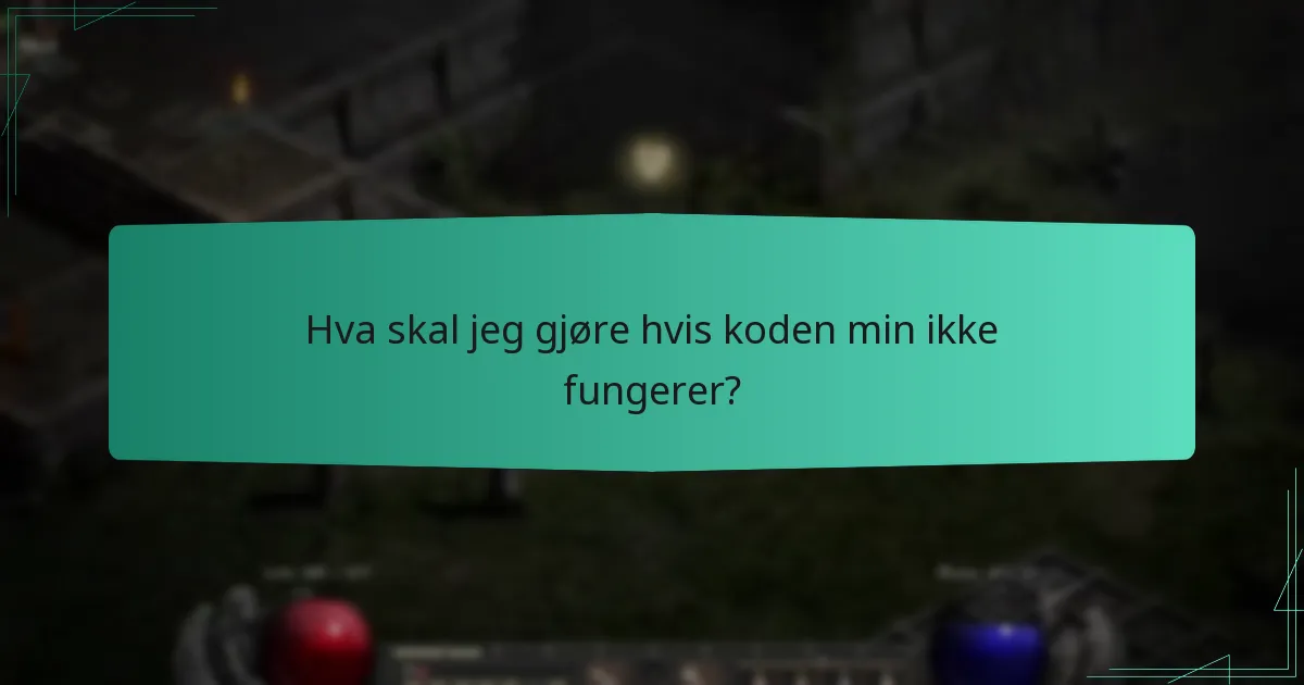 Hva skal jeg gjøre hvis koden min ikke fungerer?