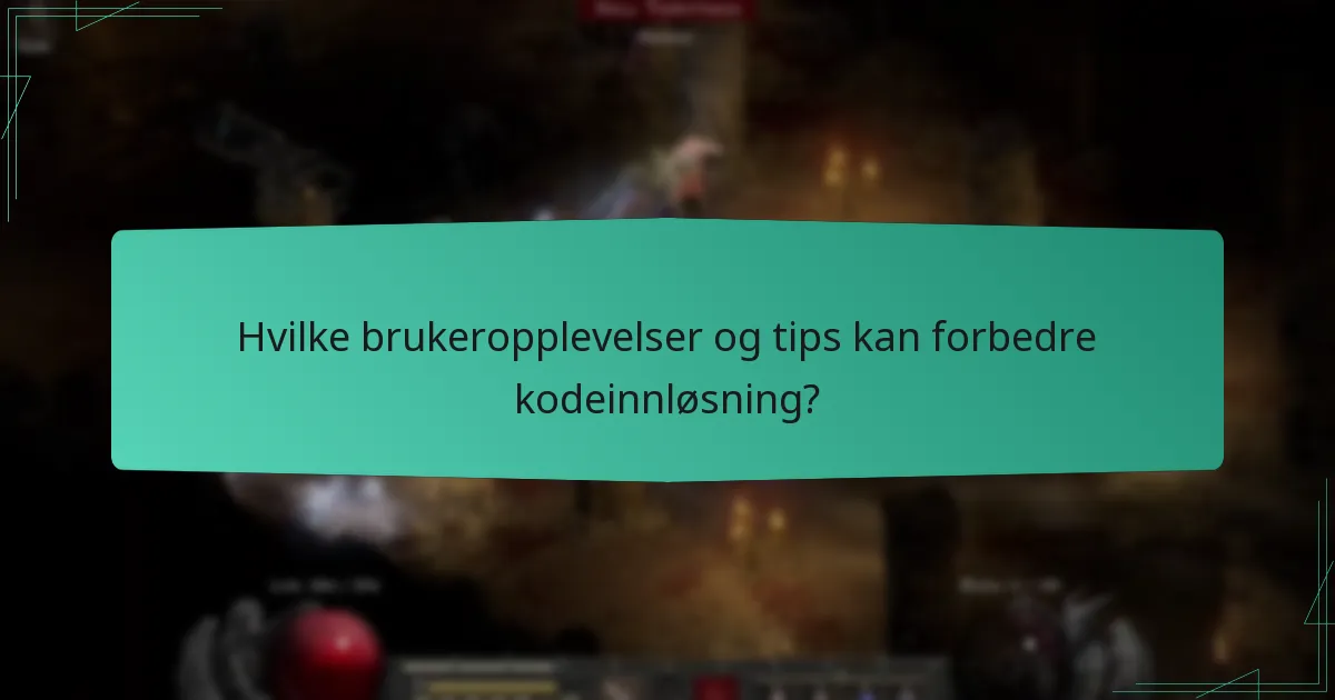 Hva bør jeg vite om kodeutløp og regionale restriksjoner?