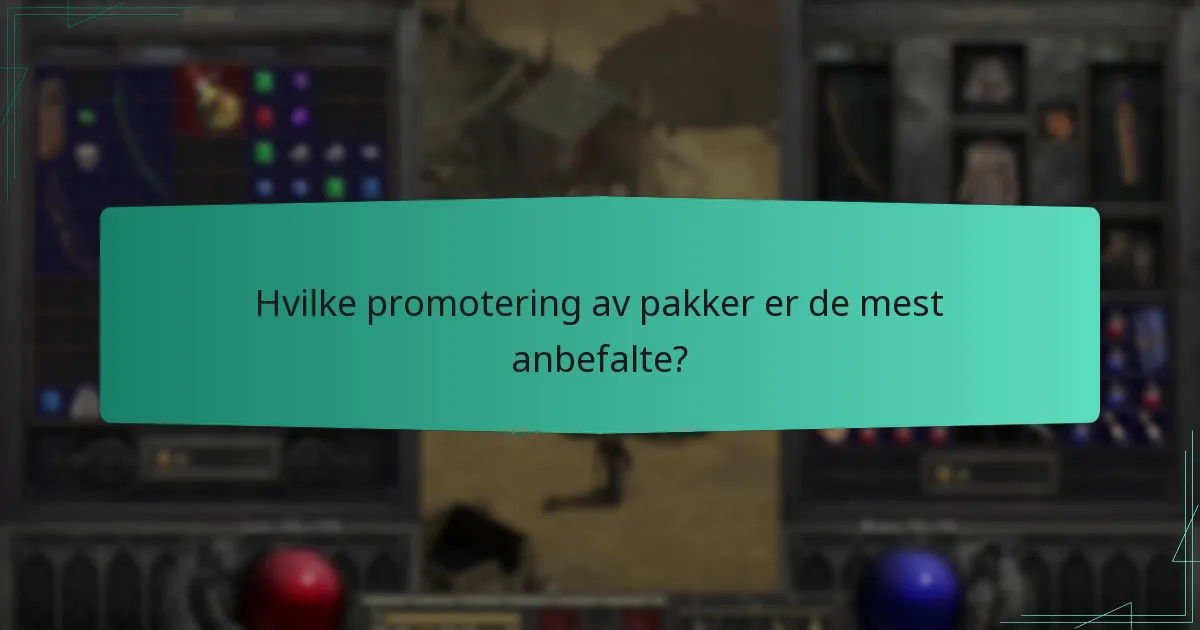 Hvilke promotering av pakker er de mest anbefalte?