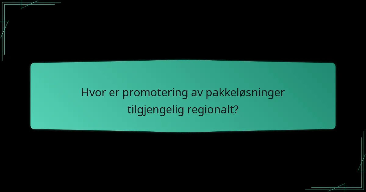 Hvilke spesielle hendelser påvirker promotering av pakkeløsninger?