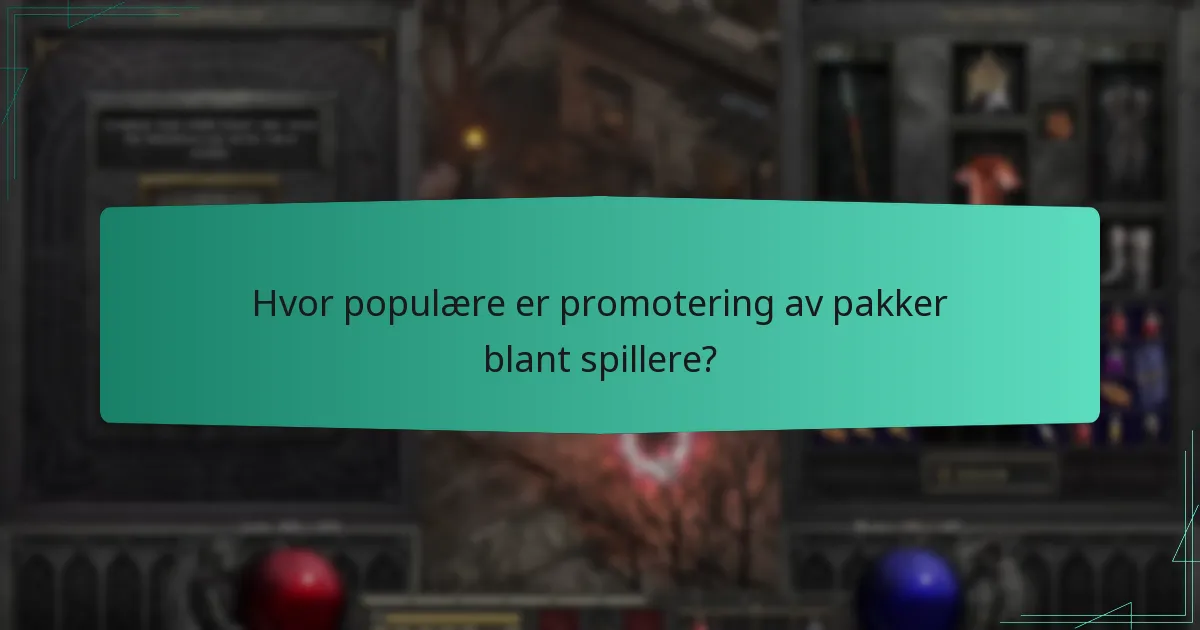 Hvor populære er promotering av pakker blant spillere?