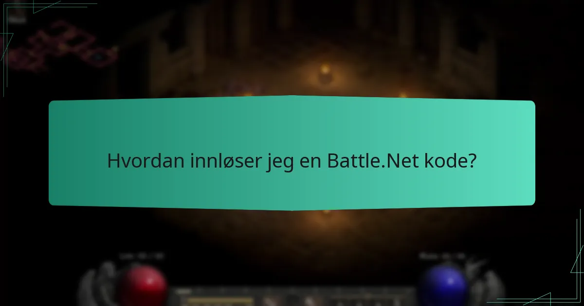Hvordan innløser jeg en Battle.Net kode?