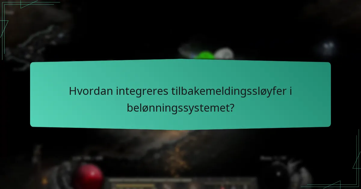 Hva er effektive forbedringsforslag for belønningsprogrammet?