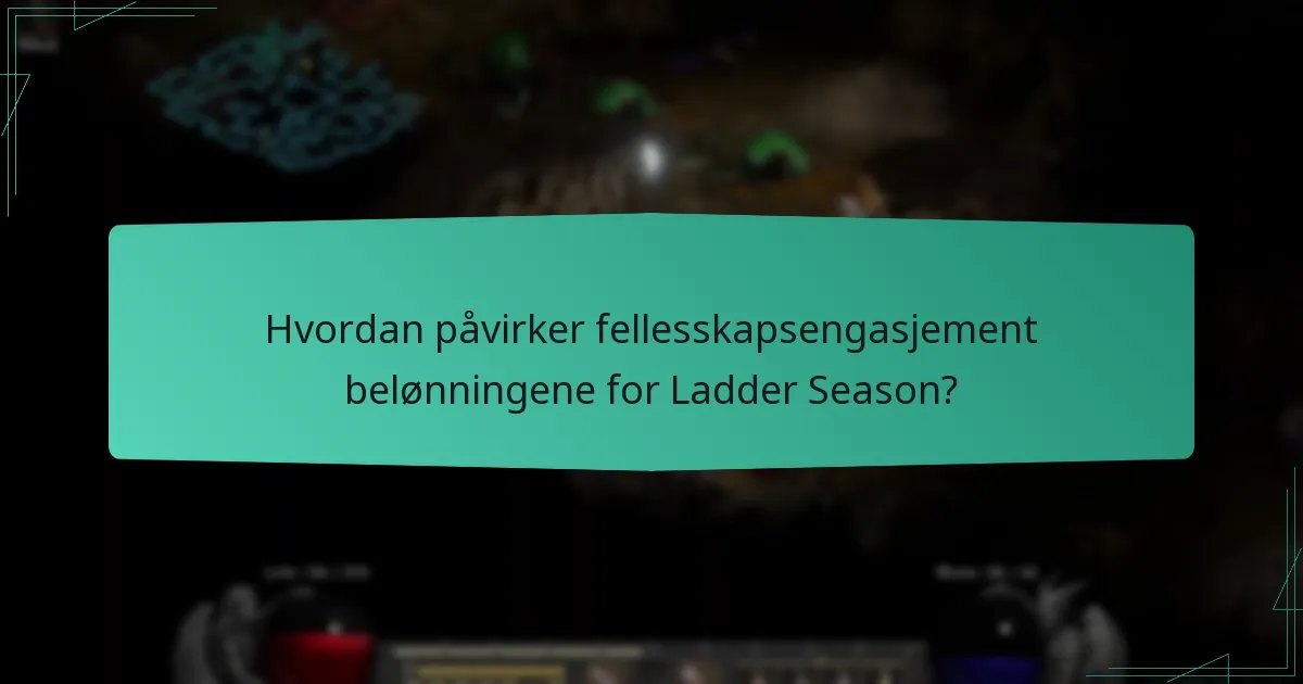 Hvordan sammenlignes belønningene for Ladder Season med andre belønningssystemer?